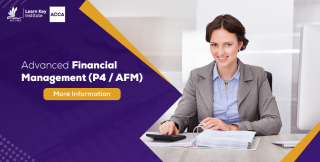 Advanced Financial Management (AFM) - formerly P4